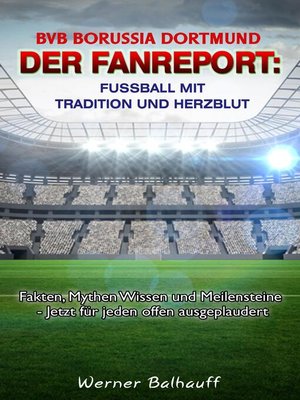 cover image of BVB Borussia Dortmund – Von Tradition und Herzblut für den Fußball
